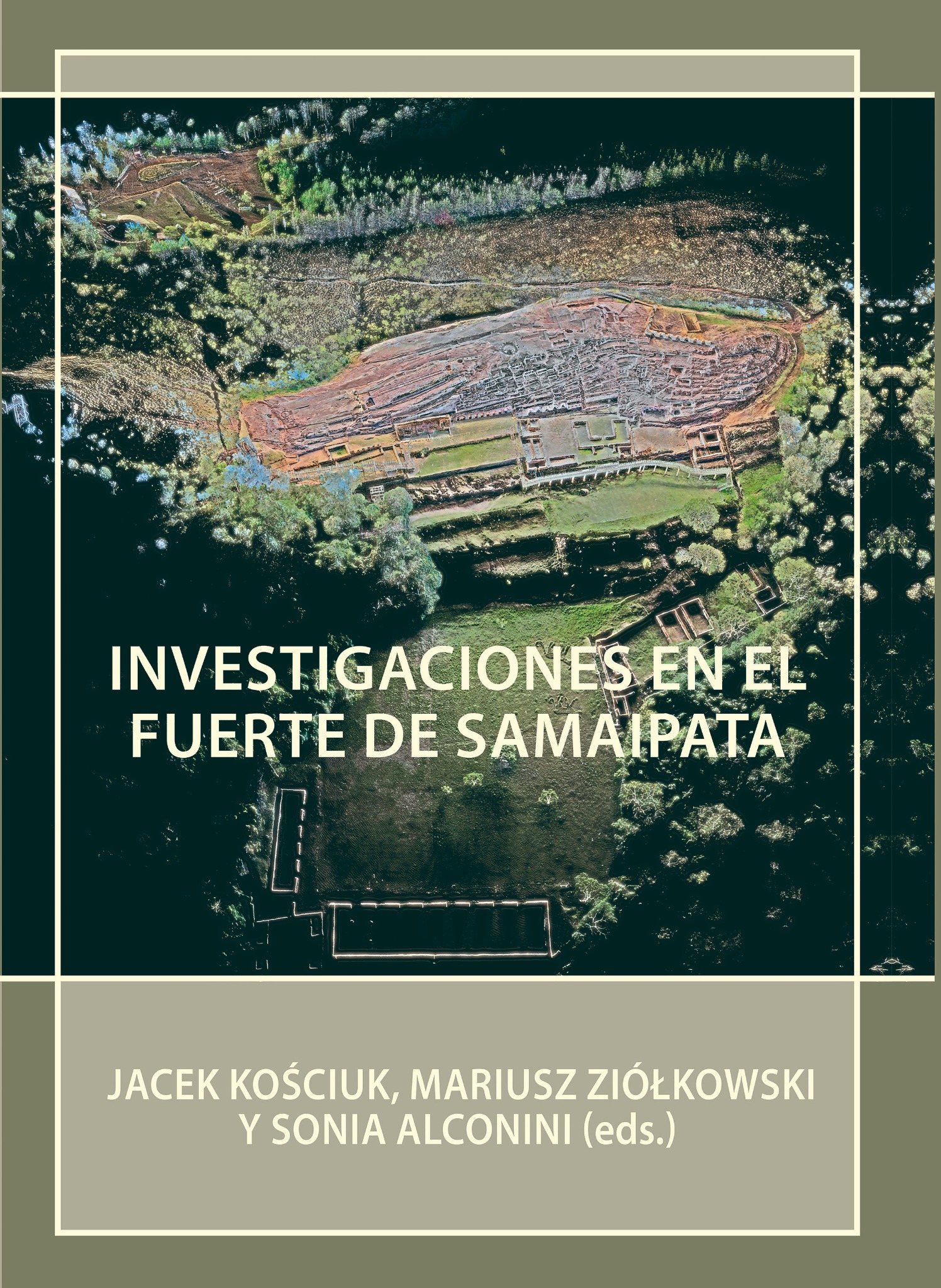 Investigaciones en el Fuerte de Samaipata